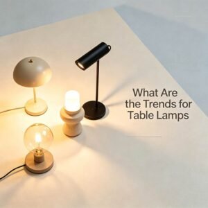table lamp trends 2026